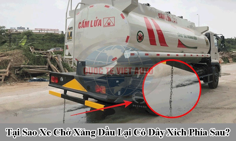 Tại sao xe chở xăng dầu lại có dây xích phía sau